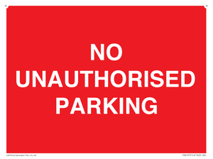NO UNAUTHORISED PARKING